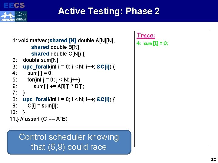 EECS Electrical Engineering and Computer Sciences Active Testing: Phase 2 BERKELEY PAR LAB 1: