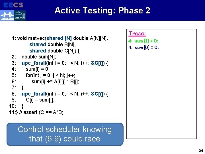 EECS Electrical Engineering and Computer Sciences Active Testing: Phase 2 BERKELEY PAR LAB 1: