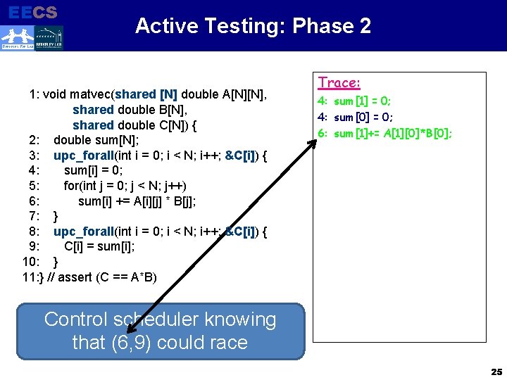 EECS Electrical Engineering and Computer Sciences Active Testing: Phase 2 BERKELEY PAR LAB 1: