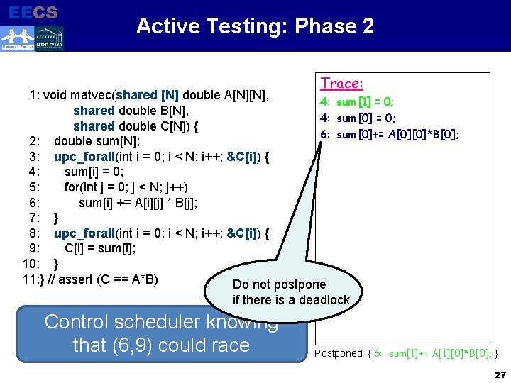EECS Electrical Engineering and Computer Sciences Active Testing: Phase 2 BERKELEY PAR LAB Trace: