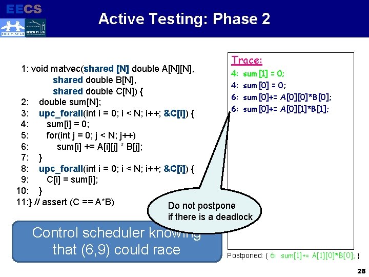 EECS Electrical Engineering and Computer Sciences Active Testing: Phase 2 BERKELEY PAR LAB Trace: