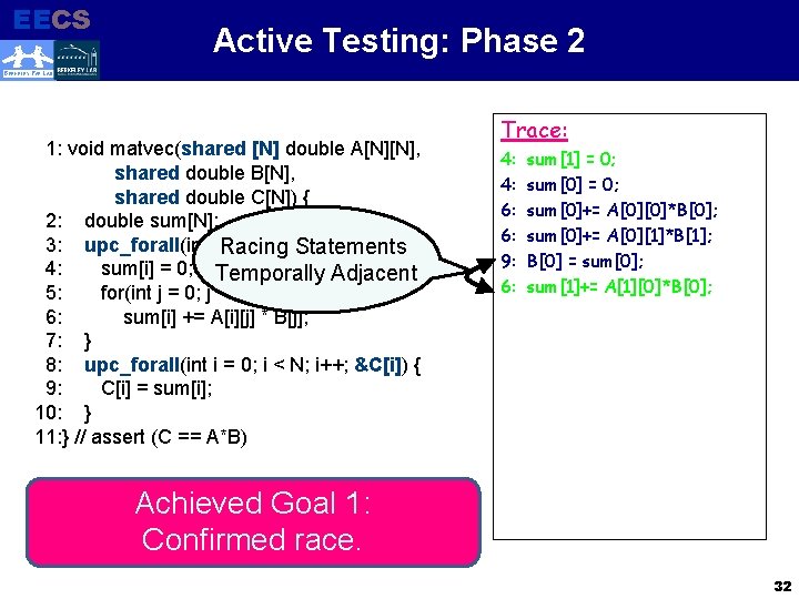 EECS Electrical Engineering and Computer Sciences Active Testing: Phase 2 BERKELEY PAR LAB 1: