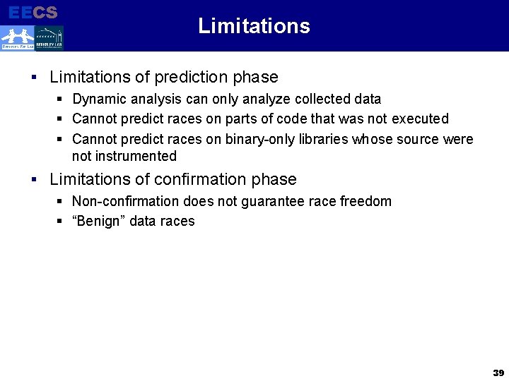 EECS Electrical Engineering and Computer Sciences Limitations BERKELEY PAR LAB § Limitations of prediction