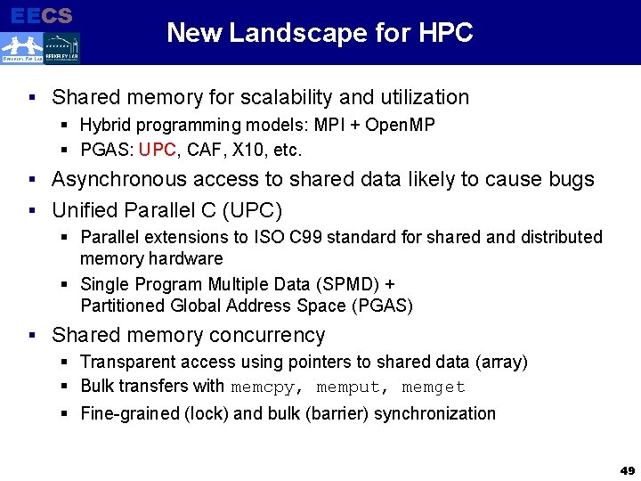 EECS Electrical Engineering and Computer Sciences New Landscape for HPC BERKELEY PAR LAB §