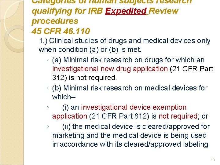 Categories of human subjects research qualifying for IRB Expedited Review procedures 45 CFR 46.