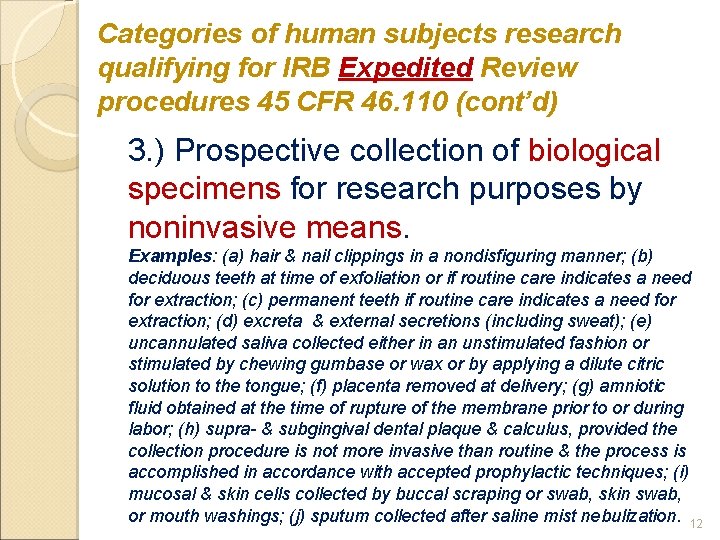 Categories of human subjects research qualifying for IRB Expedited Review procedures 45 CFR 46.