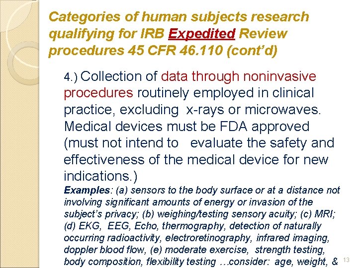 Categories of human subjects research qualifying for IRB Expedited Review procedures 45 CFR 46.