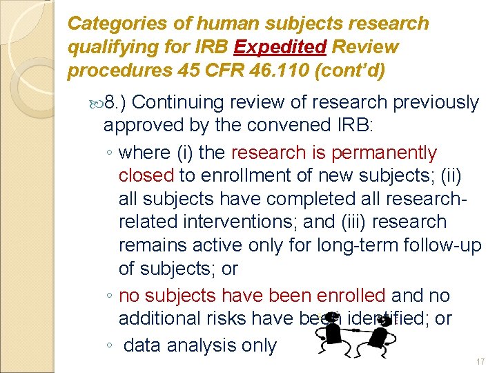 Categories of human subjects research qualifying for IRB Expedited Review procedures 45 CFR 46.