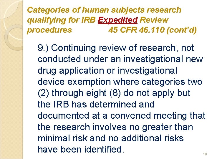 Categories of human subjects research qualifying for IRB Expedited Review procedures 45 CFR 46.