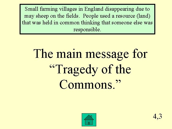 Small farming villages in England disappearing due to may sheep on the fields. People