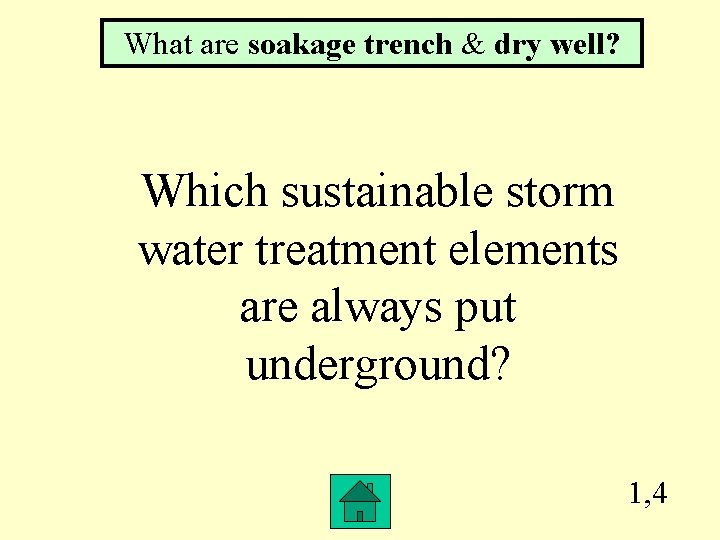 What are soakage trench & dry well? Which sustainable storm water treatment elements are