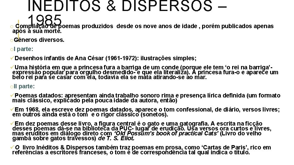 INÉDITOS & DISPERSOS – 1985 o Compilação de poemas produzidos desde os nove anos