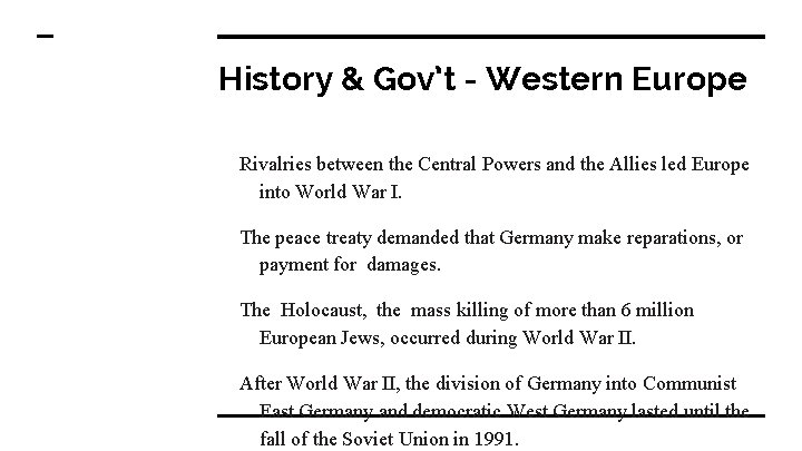 History & Gov’t - Western Europe Rivalries between the Central Powers and the Allies
