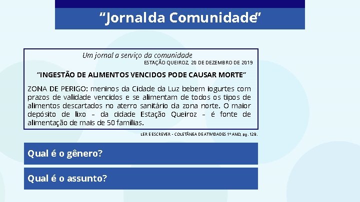 “Jornal da Comunidade” Um jornal a serviço da comunidade ESTAÇÃO QUEIROZ, 20 DE DEZEMBRO