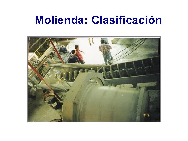 Molienda: Clasificación 