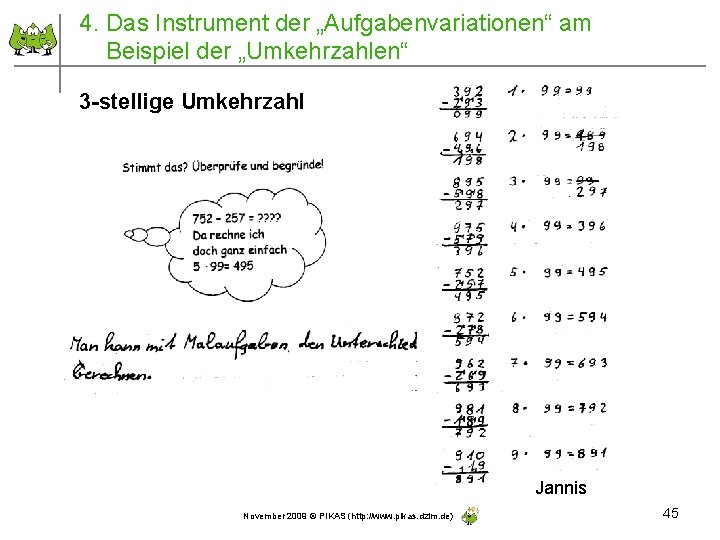 4. Das Instrument der „Aufgabenvariationen“ am Beispiel der „Umkehrzahlen“ 3 -stellige Umkehrzahl Jannis November