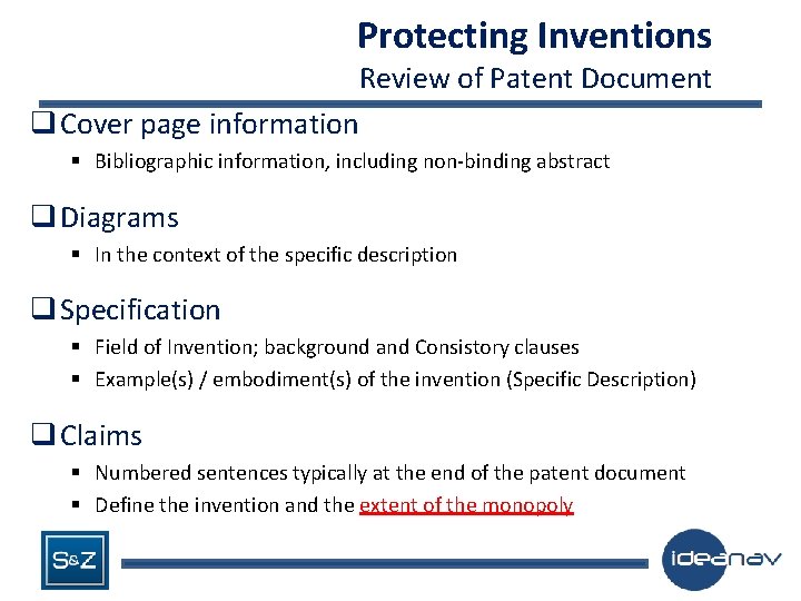 Protecting Inventions Review of Patent Document q Cover page information § Bibliographic information, including
