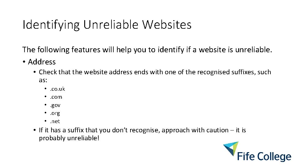 Identifying Unreliable Websites The following features will help you to identify if a website Identifying Unreliable Websites The following features will help you to identify if a website