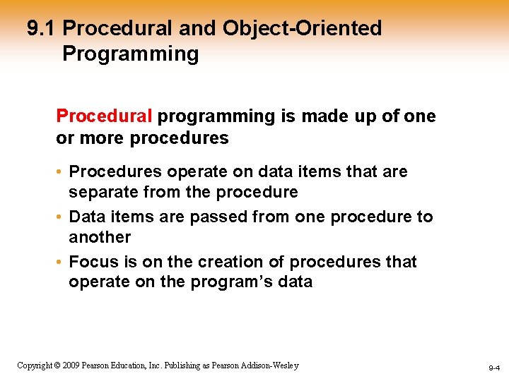 9. 1 Procedural and Object-Oriented Programming Procedural programming is made up of one or 9. 1 Procedural and Object-Oriented Programming Procedural programming is made up of one or