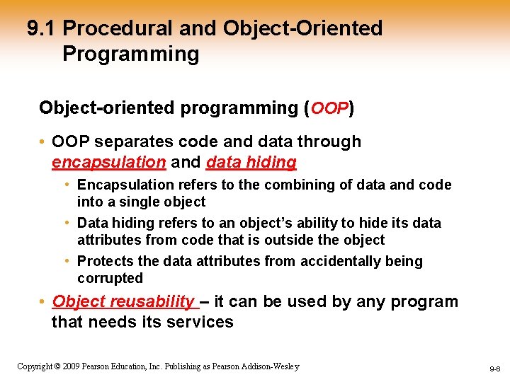 9. 1 Procedural and Object-Oriented Programming Object-oriented programming (OOP) • OOP separates code and 9. 1 Procedural and Object-Oriented Programming Object-oriented programming (OOP) • OOP separates code and