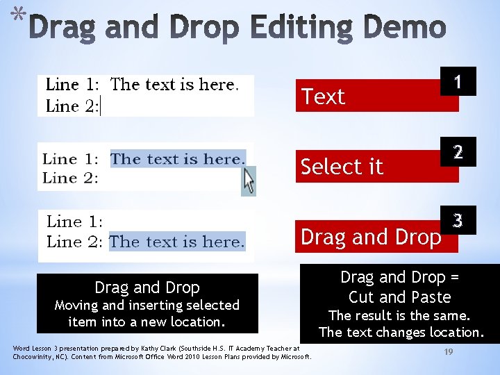 * Text Select it Drag and Drop Moving and inserting selected item into a