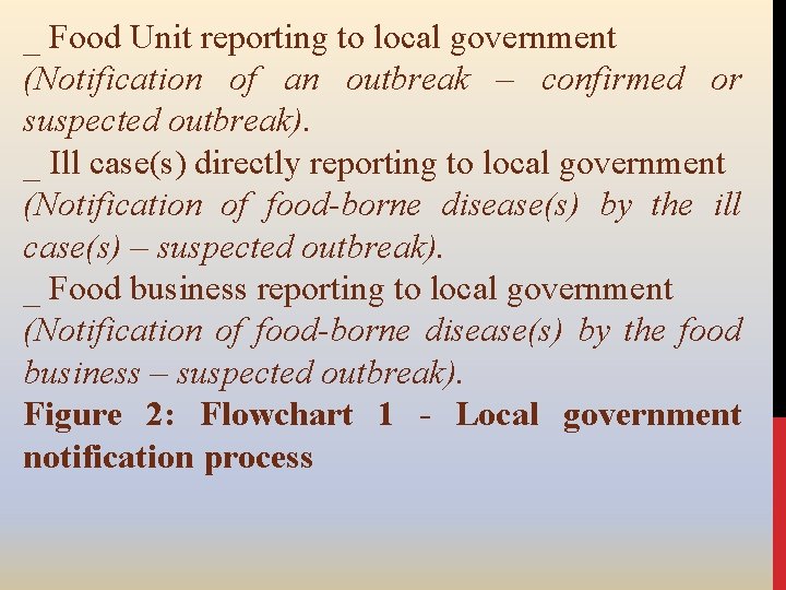 _ Food Unit reporting to local government (Notification of an outbreak – confirmed or