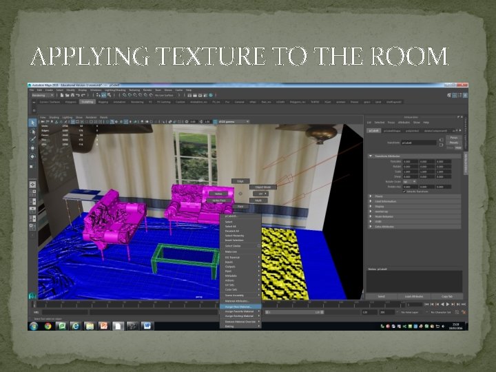 APPLYING TEXTURE TO THE ROOM 