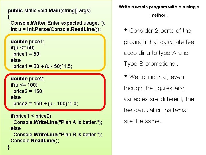  public static void Main(string[] args) { Console. Write("Enter expected usage: "); int u