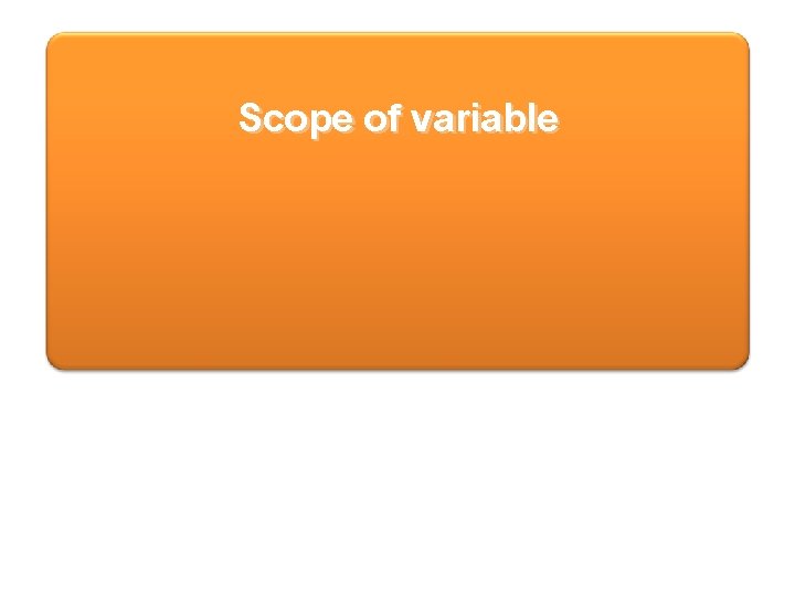Scope of variable 