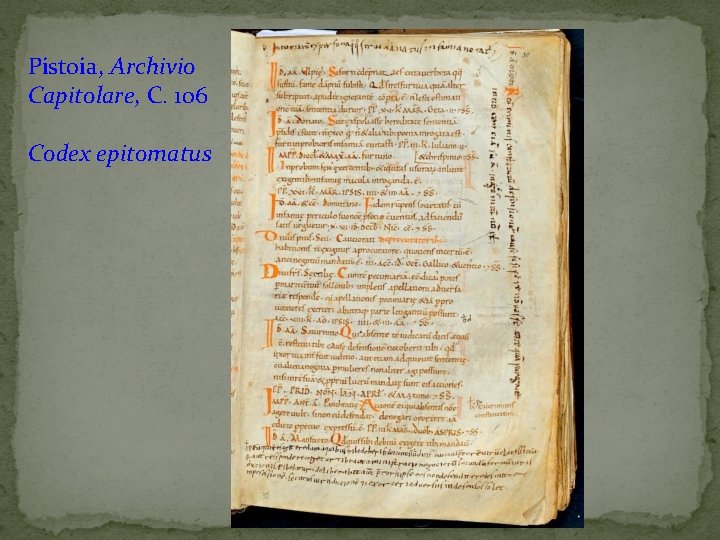 Pistoia, Archivio Capitolare, C. 106 Codex epitomatus 