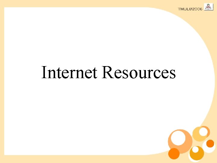 Internet Resources 