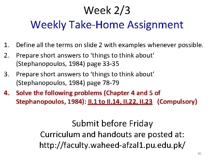 Week 2/3 Weekly Take-Home Assignment 1. Define all the terms on slide 2 with