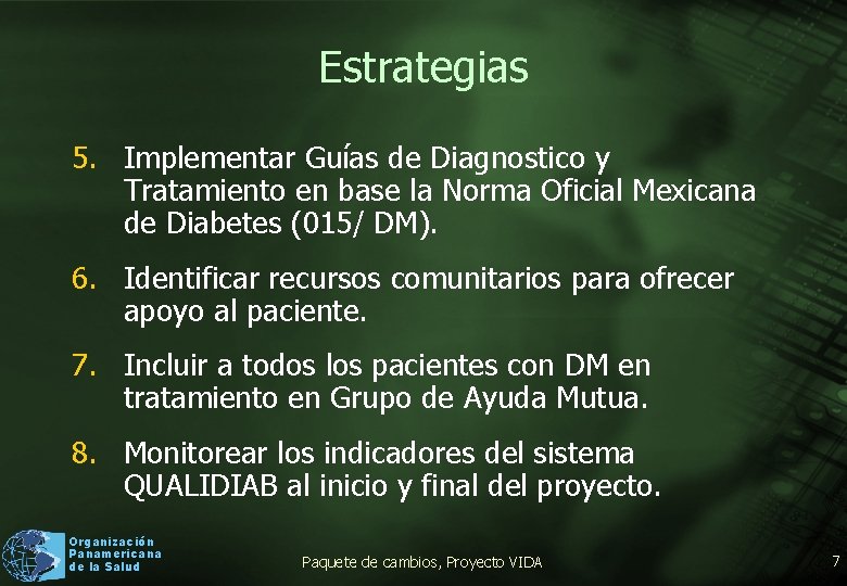 Estrategias 5. Implementar Guías de Diagnostico y Tratamiento en base la Norma Oficial Mexicana