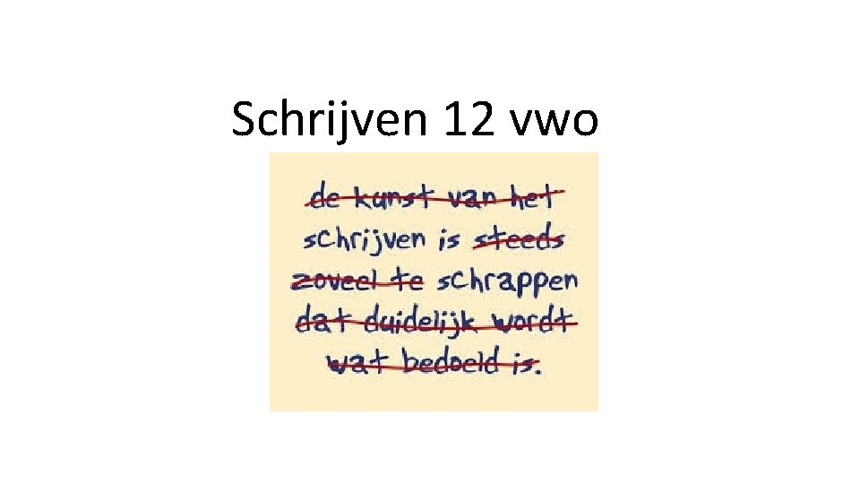 Schrijven 12 vwo 