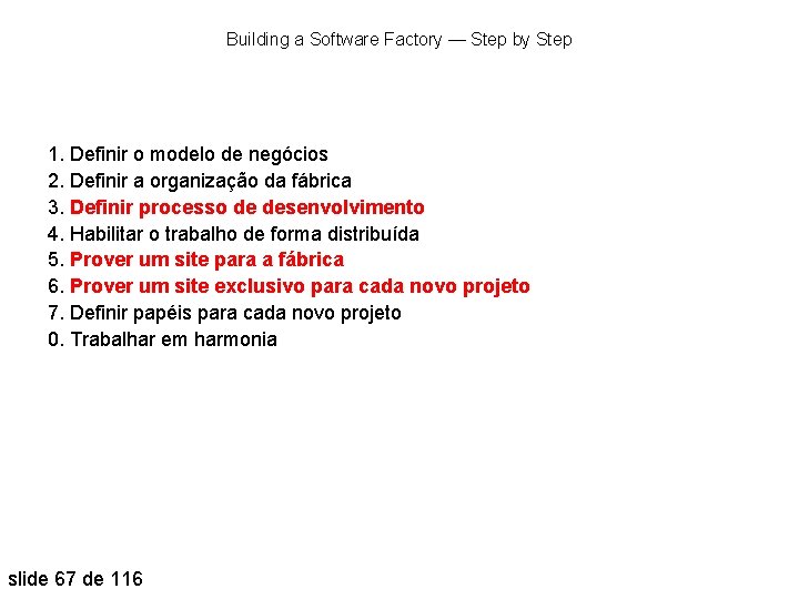 Building a Software Factory — Step by Step 1. Definir o modelo de negócios