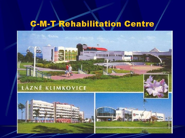 C-M-T Rehabilitation Centre 
