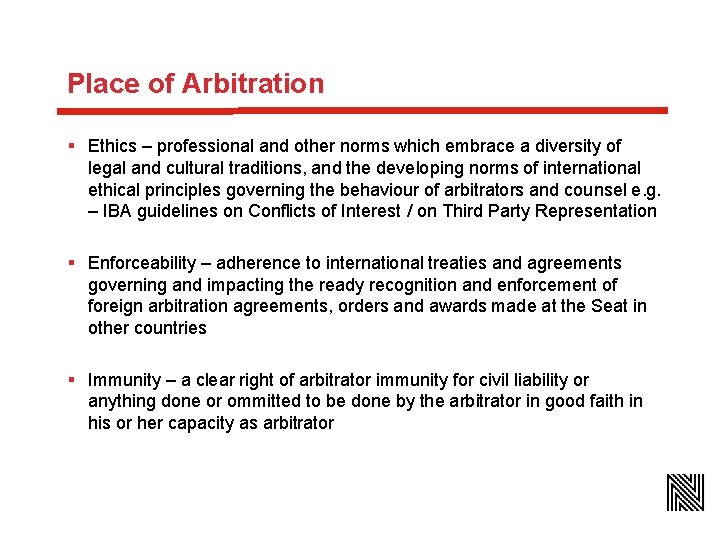 Place of Arbitration § Ethics – professional and other norms which embrace a diversity