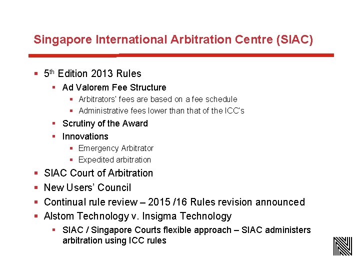 Singapore International Arbitration Centre (SIAC) § 5 th Edition 2013 Rules § Ad Valorem