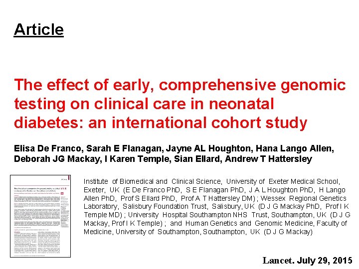 Article The effect of early, comprehensive genomic testing on clinical care in neonatal diabetes: