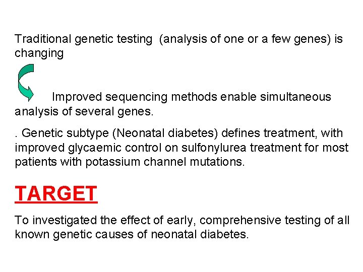 Traditional genetic testing (analysis of one or a few genes) is changing Improved sequencing
