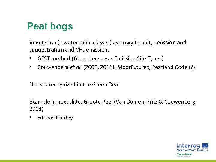 Peat bogs Vegetation (+ water table classes) as proxy for CO 2 emission and