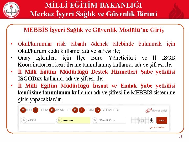 MİLLİ EĞİTİM BAKANLIĞI Merkez İşyeri Sağlık ve Güvenlik Birimi MEBBİS İşyeri Sağlık ve Güvenlik