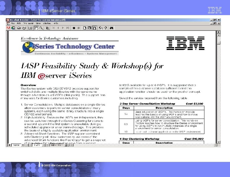 IBM e. Server i. Series © 2003 IBM Corporation 