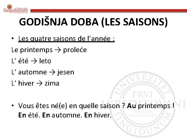 GODIŠNJA DOBA (LES SAISONS) • Les quatre saisons de l’année : Le printemps →