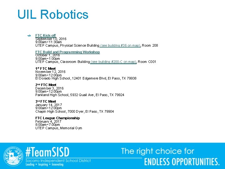 UIL Robotics FTC Kick-off September 10, 2016 9: 00 am~11: 30 am UTEP Campus,