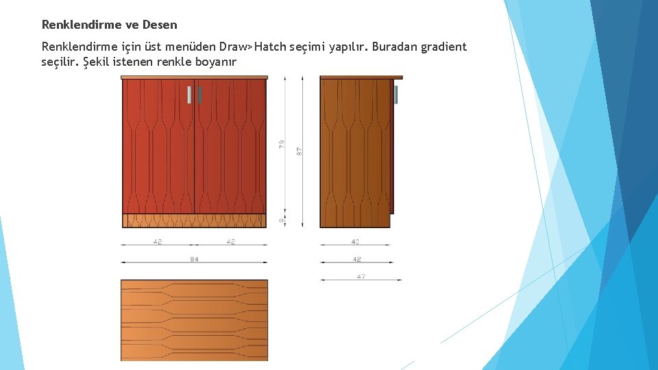 Renklendirme ve Desen Renklendirme için üst menüden Draw>Hatch seçimi yapılır. Buradan gradient seçilir. Şekil