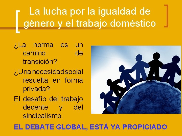 La lucha por la igualdad de género y el trabajo doméstico ¿La norma es