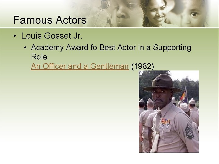 Famous Actors • Louis Gosset Jr. • Academy Award fo Best Actor in a