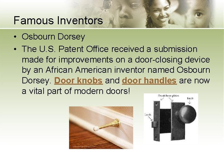 Famous Inventors • Osbourn Dorsey • The U. S. Patent Office received a submission