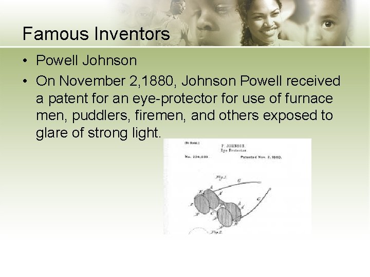 Famous Inventors • Powell Johnson • On November 2, 1880, Johnson Powell received a